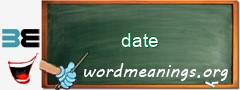 WordMeaning blackboard for date